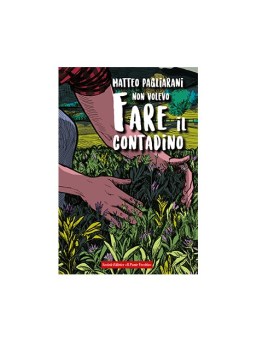Non volevo fare il contadino